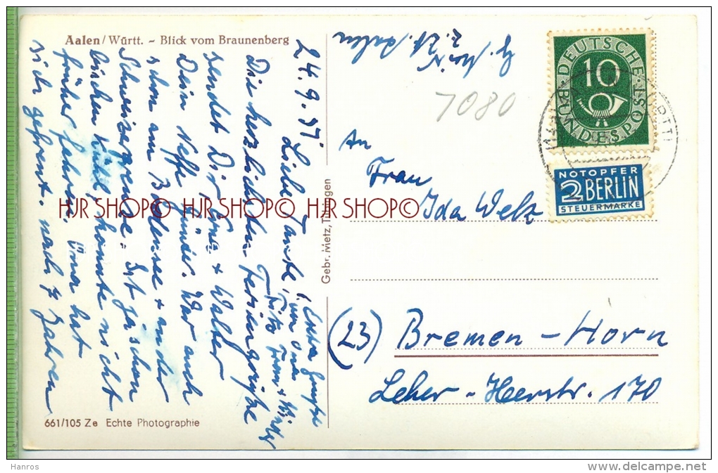 Aalen-Blick Vom Braunenberg 1950/1960, Verlag: Gebr. Metz, Tübingen,  Postkarte Mit Frankatur, Mit Stempel  AALEN , - Aalen