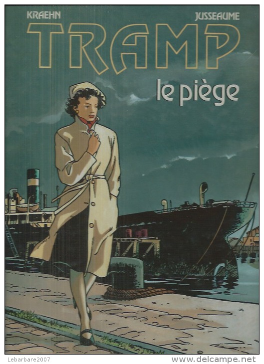 TRAMP  " LE PIEGE "  -  KRAEHN / JUSSEAUME - E.O.   SEPTEMBRE 1993  DARGAUD - Tramp