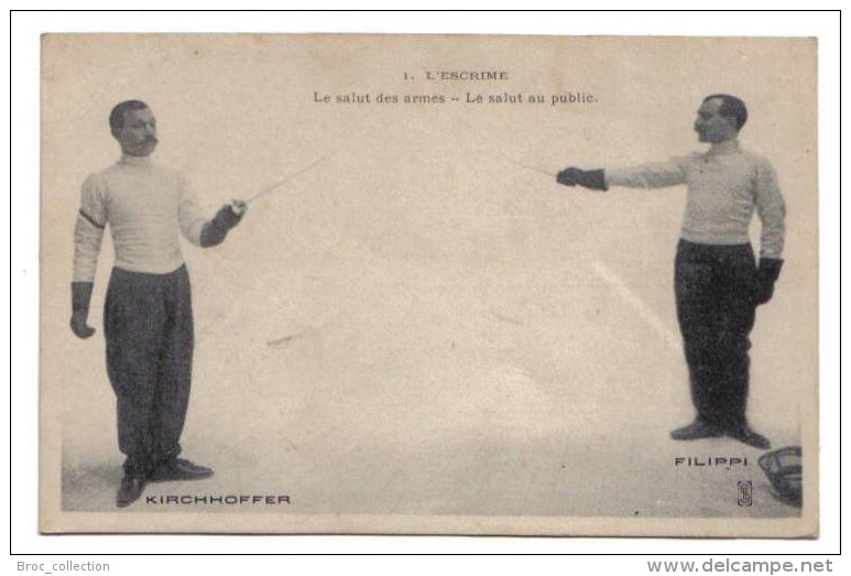 L´escrime, Kirchhoffer Et Filippi, N° 1, Le Salut Des Armes -- Le Salut Au Public, S. F. N° 1, Dos Simple - Fencing