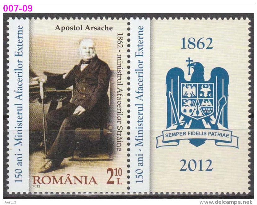 ROMANIA, 2012, Ministry Of Foreign Affairs, Famous People, Coat Of Arms, Set Of 1 + Label, MNH (**); LPMP/Sc 1940/5359 - Nuovi