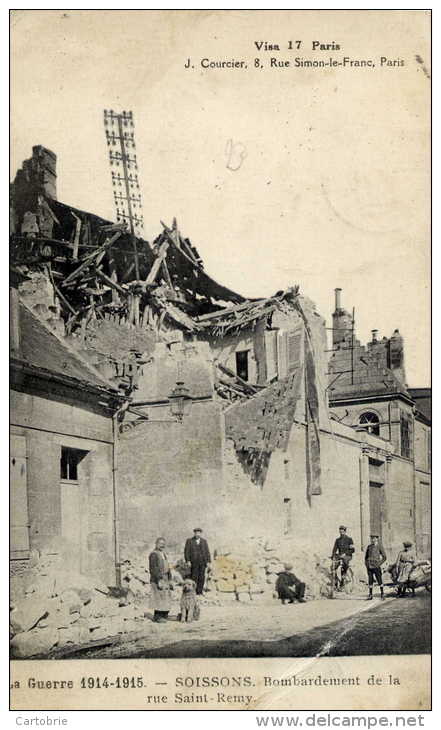 02 -SOISSONS- Guerre De 1914-15  Bombardement De La Rue Saint-Remy-animée - Soissons