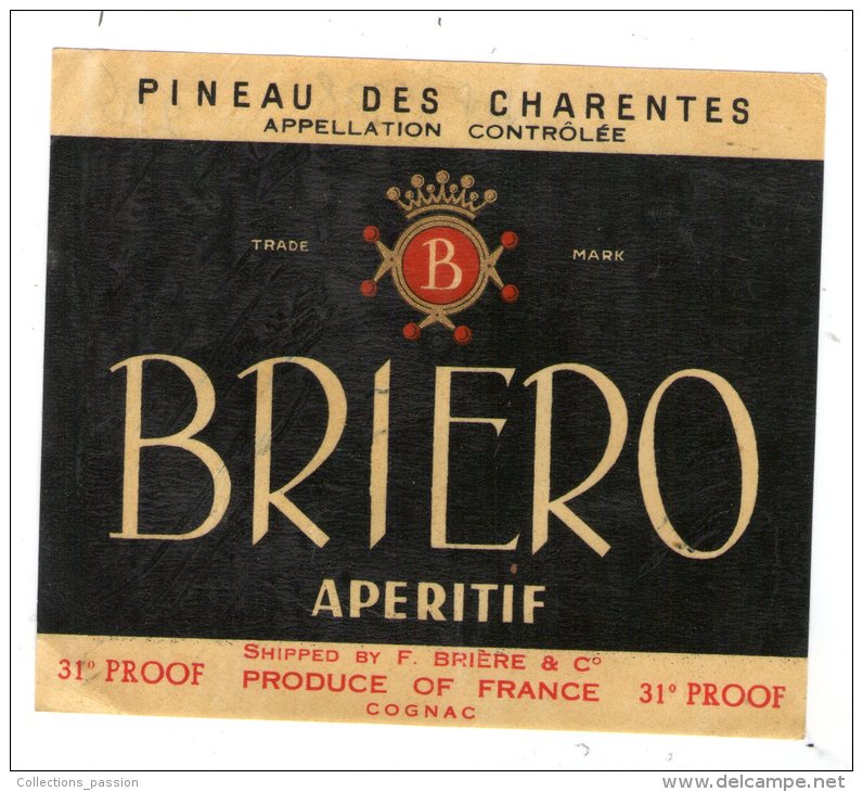 étiquette ,  12 X 10.5 Cm , Pineau Des Charentes , BRIERO , Apéritif - Other & Unclassified