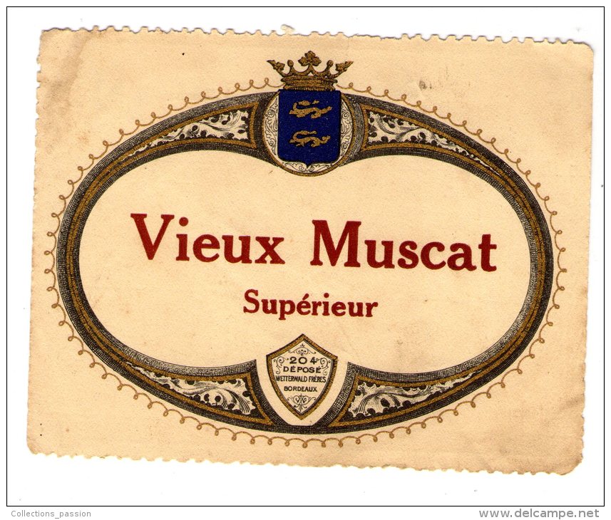étiquette ,  9 X 11.5 Cm , Vieux Muscat Supérieur , Wetterwald , Bordeaux - Sonstige & Ohne Zuordnung