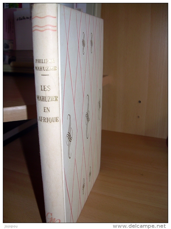 Philippe Mahuzier - Les Mahuzier En Afrique - Llustrations Raoul Auger- 146° Série Rouge Et Or Souveraine - Bibliotheque Rouge Et Or