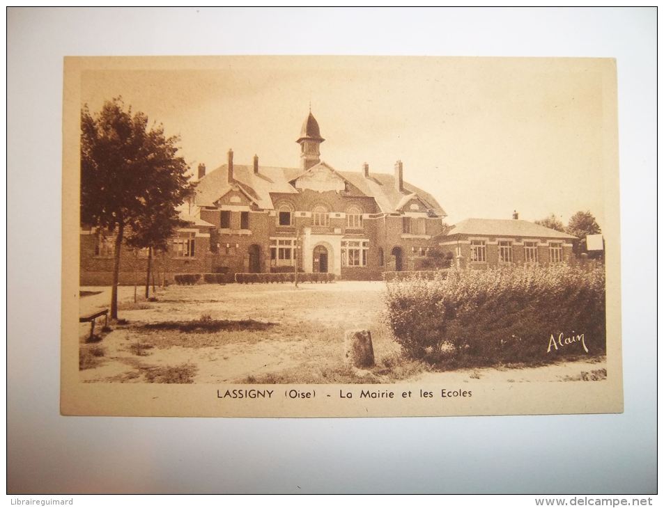 2rbi - CPA  - LASSIGNY - La Mairie Et Les écoles -  [60] Oise - Lassigny