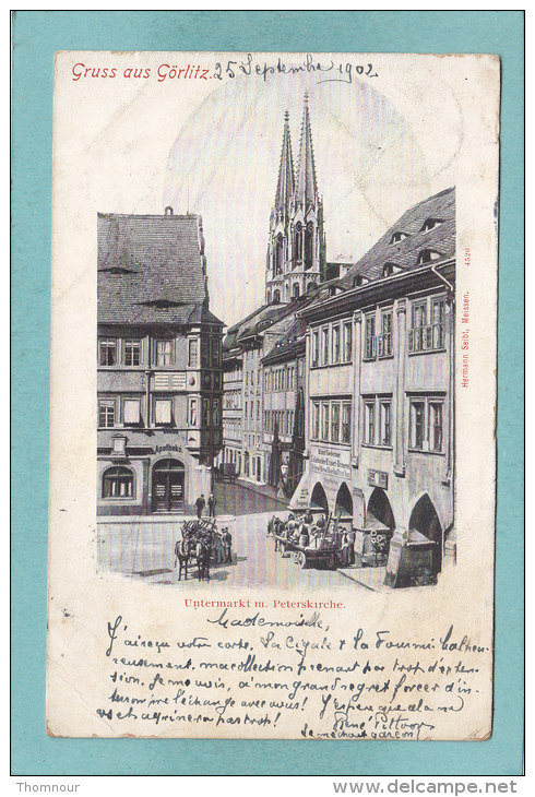 Gruss  Aus  GÖRLITZ  -  Untermarkt.   Peterskirche.   -  BELLE CARTE  PRECURSEUR  ANIMEE  - - Schlangenbad