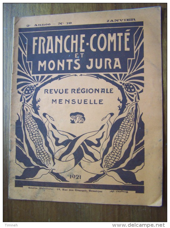N°19 Janvier 1921 Franche Comté Monts Jura Revue Mensuelle LA CHAINE DU LOMONT Charles THURIET Publicité époque - Toerisme En Regio's
