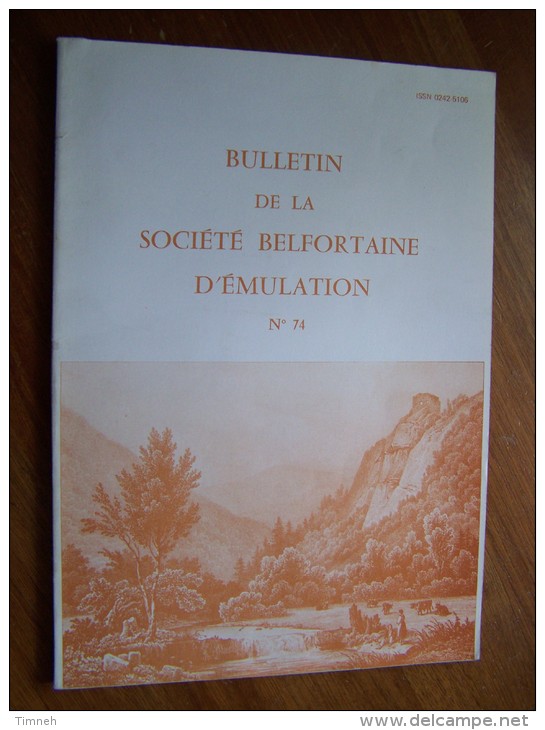 N°74 MONTBELIARD 1982 BULLETIN DE LA SOCIETE BELFORTAINE D EMULATION PAROISSE PHAFFANS CHANT ROSEMONT - Toerisme En Regio's