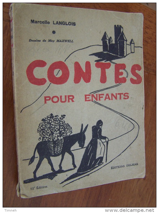 CONTES POUR ENFANTS Marcelle LANGLOIS Dessins De May MAXWELL 73e Editions DELMAS 1975 - Cuentos