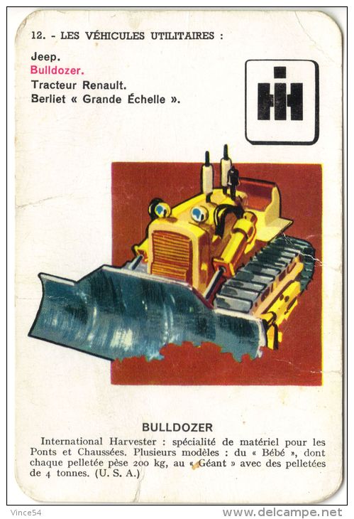 Carte à Jouer VEHICULES UTILITAIRES - BULLDOZER International Harvester - Voitures