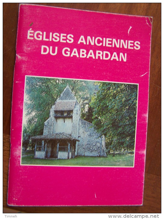 GUIDE POUR LA VISITE DE QUELQUES EGLISES ANCIENNES DU GABARDAN 1984 SUAU CABANOT - Baskenland
