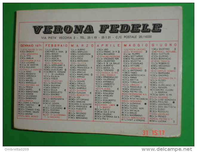 Calendarietto Anno 1971 - VERONA FEDELE Via Pietà Vecchia (località Da Identificare) - Formato Piccolo : 1971-80