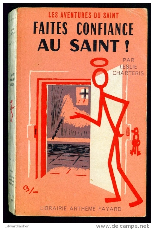 LE SAINT N°77 : Faites Confiance Au Saint //Leslie Charteris - Couv. Ill. Bernad - EO Octobre 1964 - Arthème Fayard - Le Saint