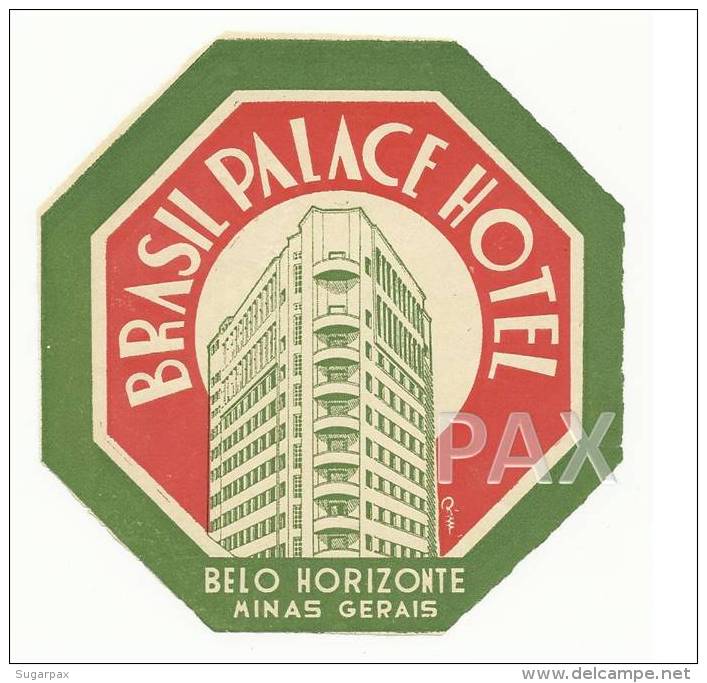 BELO HORIZONTE &#9830; MINAS GERAIS &#9830; BRASIL PALACE HOTEL &#9830; VINTAGE LUGGAGE LABEL &#9830; 2 SCANS - Etiquetas De Hotel