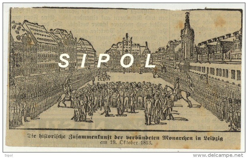 Issu D Un Journal Allemand 1914 EnvHistorische Zusammenkunst Der Verbündeten Monarchen In  Leipzig 19/10/1813 - Andere & Zonder Classificatie