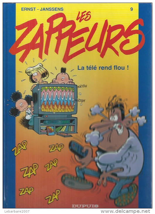 LES ZAPPEURS  " LA TELE REND FLOU ! "  -  ERNST - E.O.  JUIN 2001  DUPUIS - Zappeurs, Les