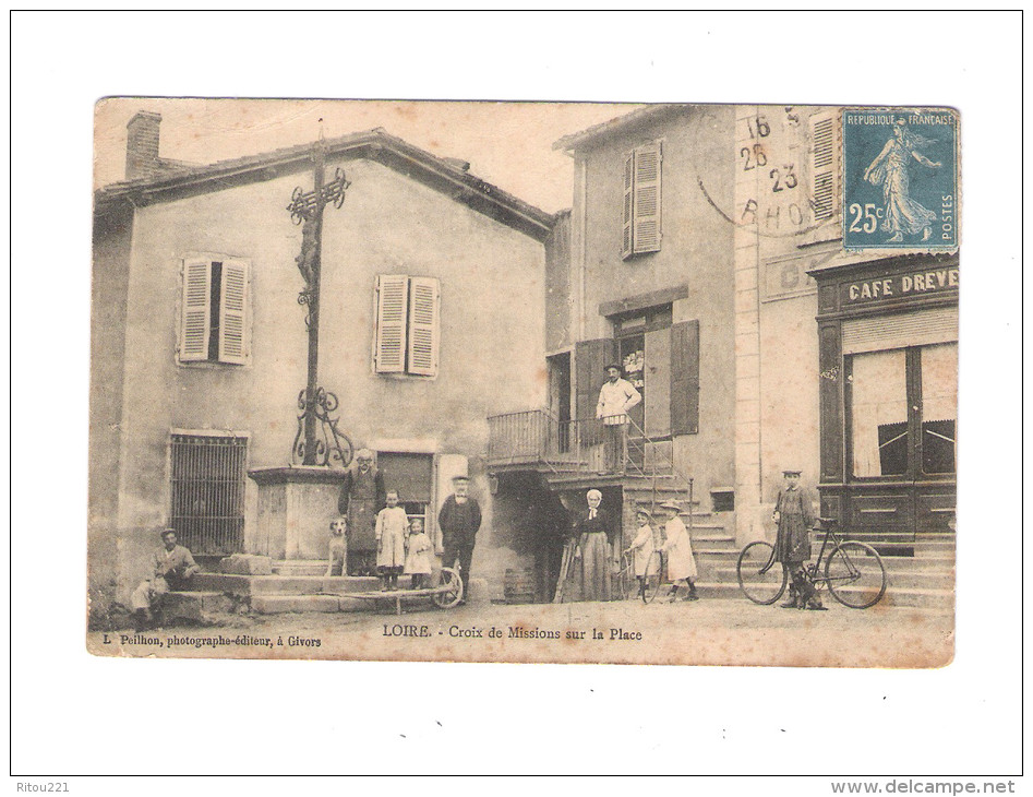 69 - LOIRE - CROIX DES MISSIONS SUR LA PLACE - 1923 - CAFE Animation Vélo Chien Brouette - Loire Sur Rhone