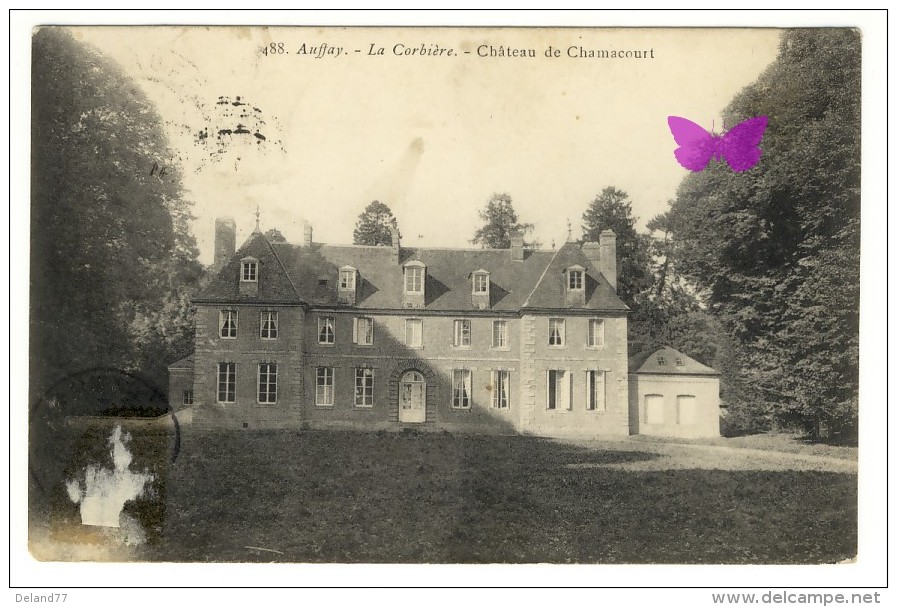 AUFFAY - La Corbière - Château De Chamacourt - Auffay