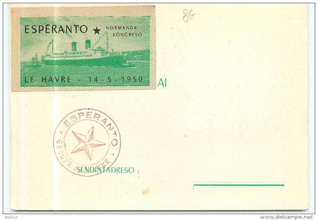 ESPERANTO NORMANDA KONGRESSO - Le Havres 13/14 De Majo 1950; Voir Timbres Et Vignette. - Esperanto