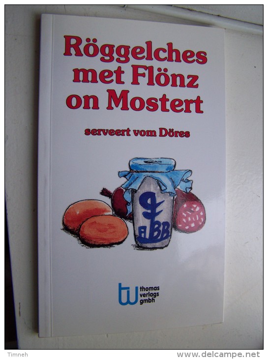 RÖGGELCHES MET FLÖNZ ON MOSTERT Serveert Vom Döres 1993  Thomas Verlag 2. Auflage - Food & Drinks