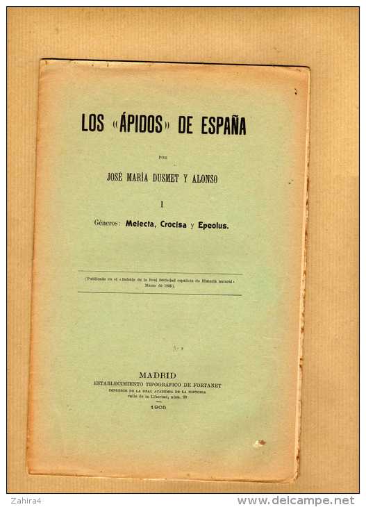 Livres Dédicacés - Los Apidos De Espana Por José Maria Dusmet Y Alonso - 1 - Géneros : Melecta, Crosisa Y Epeolus - Autres & Non Classés