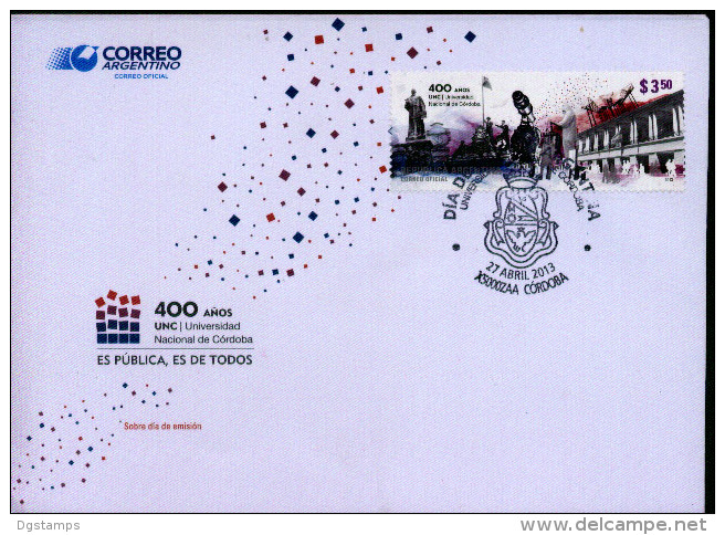 Argentina 2013 FDC 400 Años De La Universidad Nacional De Cordoba. National University Of Cordoba. 3 Scan. - FDC