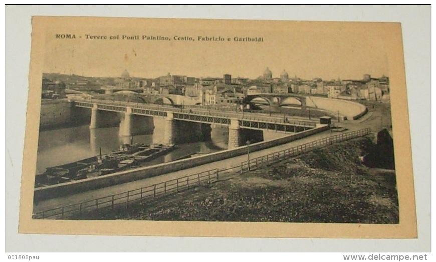 Roma - Tevere Coi Ponti Palatino , Cestio , Fabrizio E Garibaldi - Bridges