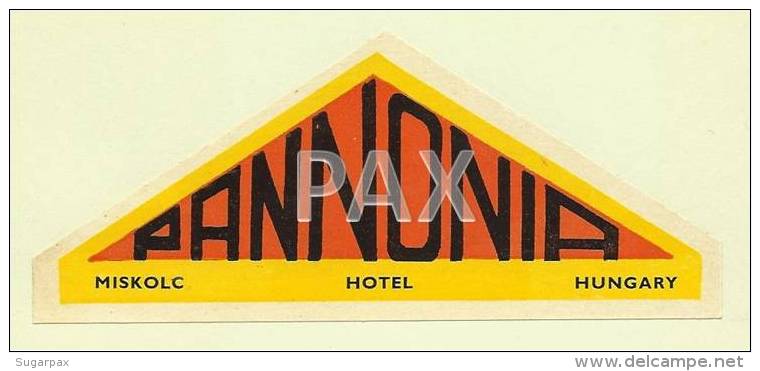 HUNGARY &#9830; MISKOLC &#9830; PANNONIA HOTEL &#9830; VINTAGE LUGGAGE LABEL &#9830; 2 SCANS - Hotel Labels