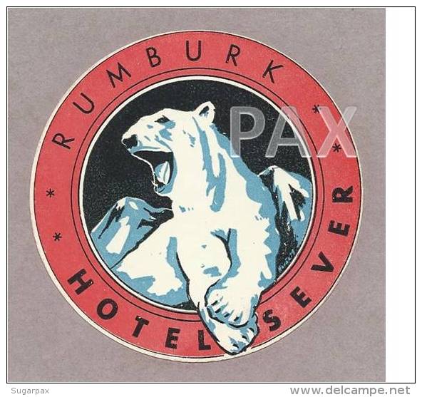 HUNGARY &#9830; RUMBURK &#9830; HOTEL SEVER &#9830; VINTAGE LUGGAGE LABEL &#9830; 2 SCANS - Hotel Labels