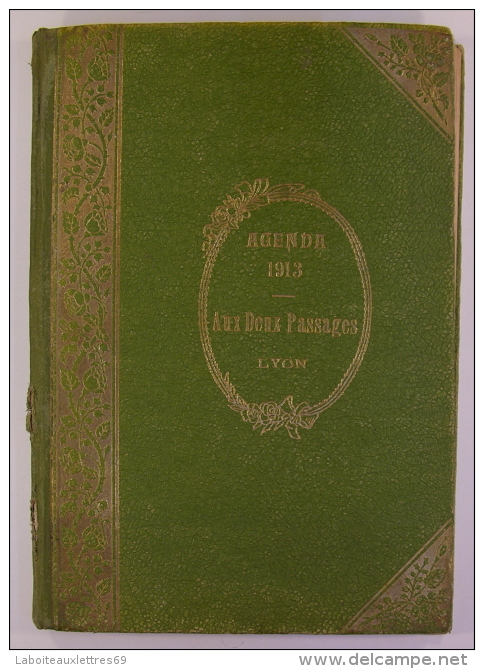 AGENDA ( BUVARD ) 1913 AUX DEUX PASSAGES LYON - Textilos & Vestidos