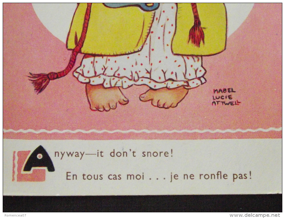 " ANYWAY - IT DON´T SNORE " - Illustratice Mabel Lucie ATTWELL - Enfant à La Bouillotte - Correspondance - Attwell, M. L.