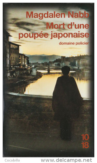 Mort D'un Poupée Japonaise - De Magdalen Nabb - 10/18 N° 4181 - 2009 - 10/18 - Grands Détectives