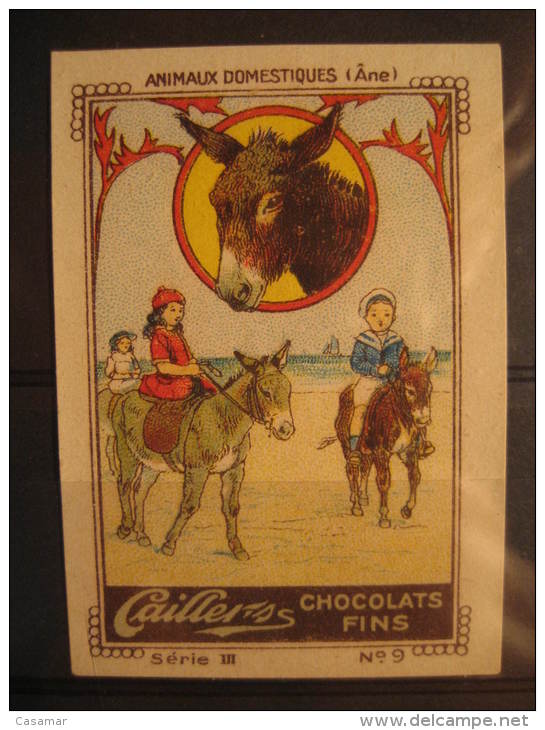 Chocolate CAILLER'S Donkey Ass Ane Horse Horses France ? Poster Stamp Label Vignette Vi&ntilde;eta - Burros Y Asnos