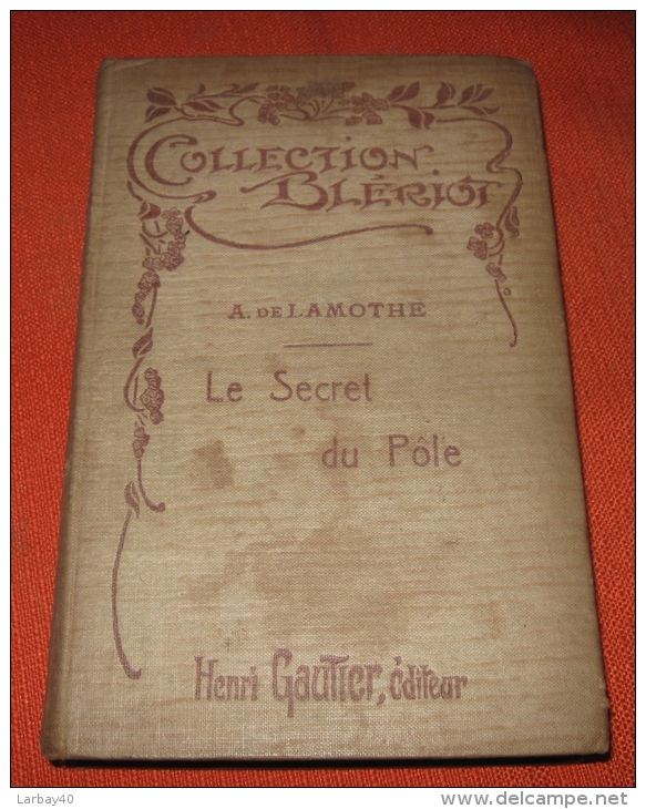 Le Secret Du Pôle - Alexandre Lamothe - Avventura