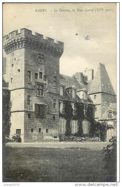 61 Ranes - Le Chateau Et La Tour Carrée (XVI°siècle) - Autres & Non Classés