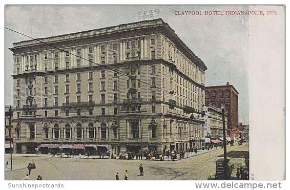 Indiana Indianapolis Claypool Hotel - Indianapolis
