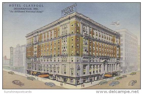 Indiana  Indianapolis Hotel Claypool - Indianapolis