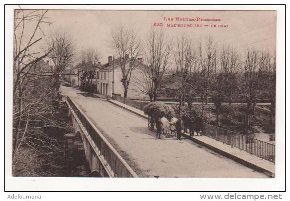 MAUBOURGUET  -  LE PONT - Maubourguet