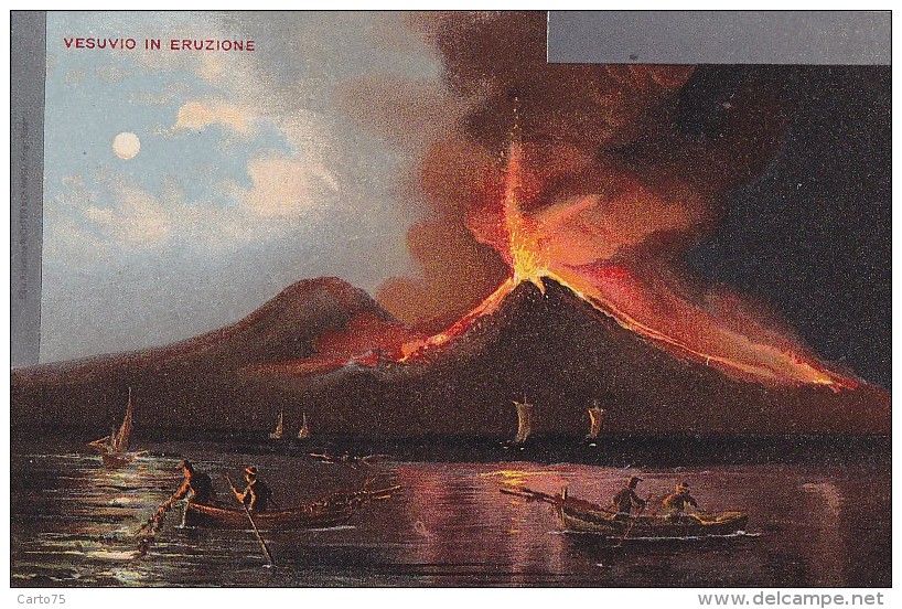 Evènements - Catastrophe - Volcan - Vesuvio In Eruzione - Pêche - Catastrophes