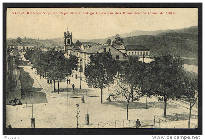 VILA REAL (Portugal) - Praça Da Republica E Antigo Convento Dos Dominicanos (ano De 1385) - Vila Real