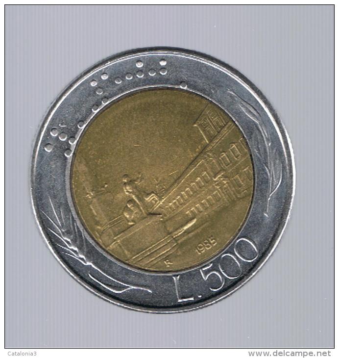ITALIA - ITALY = 500 Liras 1985 - 500 Lire
