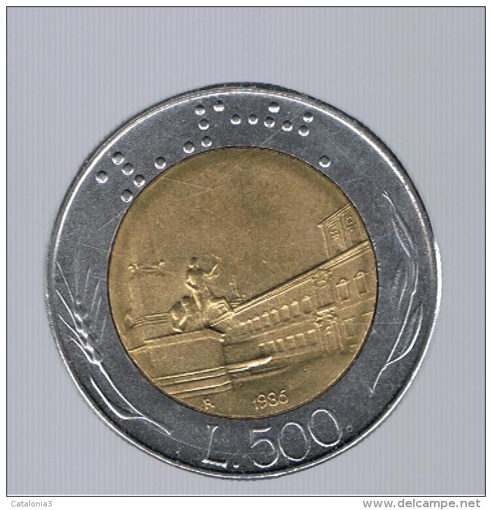 ITALIA - ITALY = 500 Liras 1986 - 500 Lire