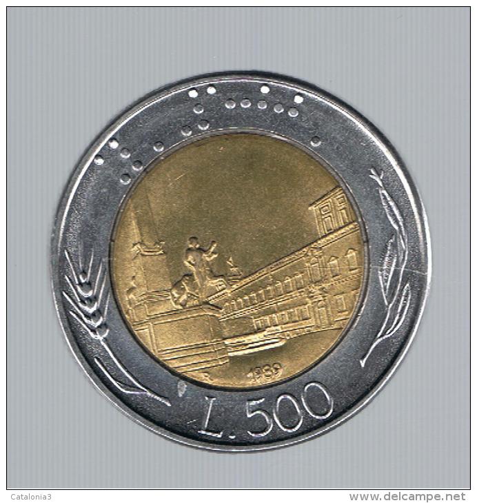 ITALIA - ITALY = 500 Liras 1989 - 500 Lire