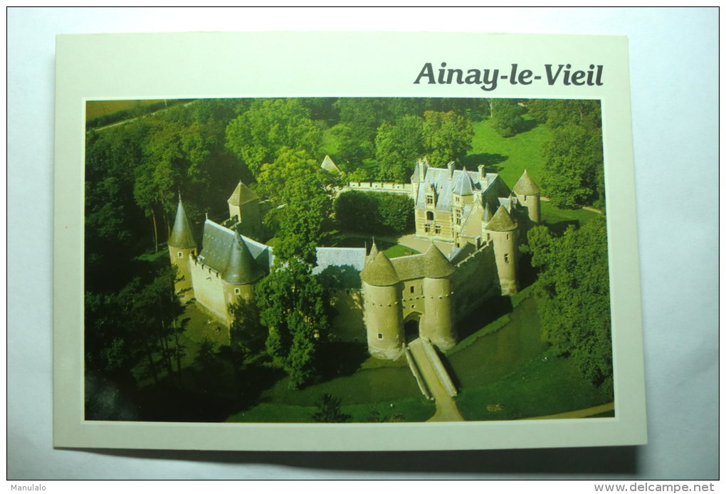 D 18 - Ainay Le Vieil - Le Château - Ainay-le-Vieil