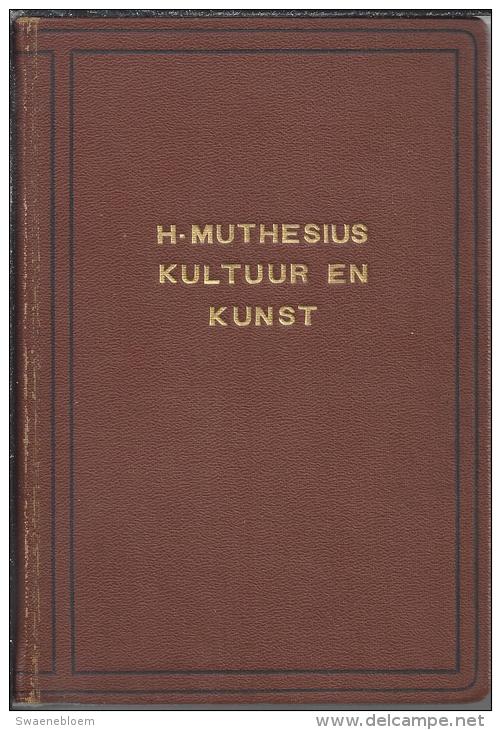 NL.- Boek - Kultuur En Kunst.  Door Dr. Hermann Muthesius. 3 Scans - Antique