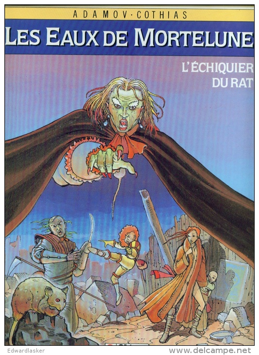 Les EAUX De MORTELUNE 1 : L´échiquier Du Rat //Adamov Et Cothias - Réimp. Novembre 1989 - Eaux De Mortelune, Les