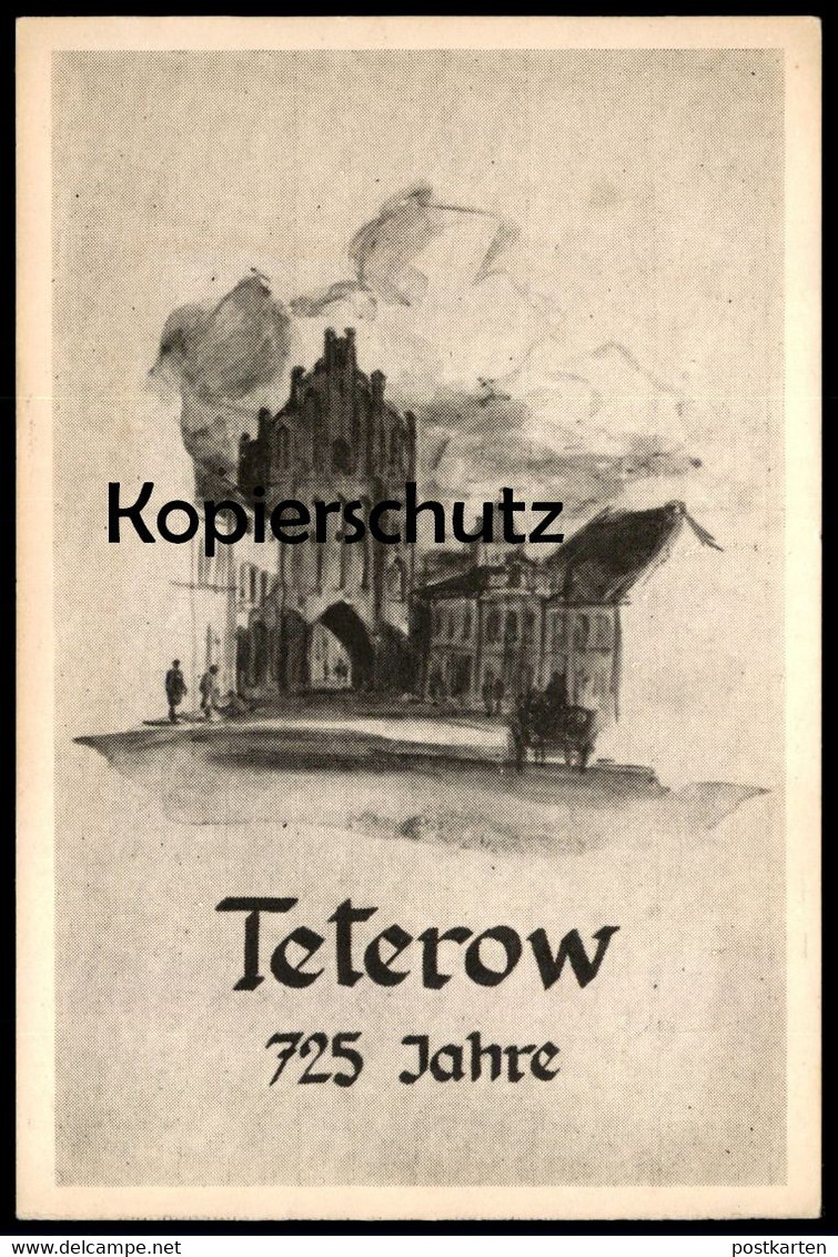 ÄLTERE JUBILÄUMS POSTKARTE 725 JAHRE TETEROW ROSTOCKER TOR ZEICHNUNG DR. WEGENER MECKLENBURG-VORPOMMERN Postcard Cpa AK - Teterow