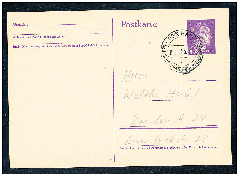 Deutschland Ganzsache Mi. P 299 I 6 (Pf.) Mit Stempel Den Haag 4.1.1943 Deutsche Dienstpost In Niederlande Nach Dresden - Gebraucht