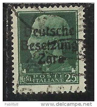 ZARA OCCUPAZIONE TEDESCA GERMAN OCCUPATION 1943 SOPRASTAMPATO D'ITALIA ITALY OVERPRINTED CENT. 25 USATO USED OBLITERE' - Duitse Bez.: Zara