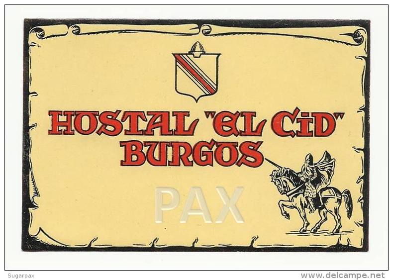 SPAIN &#9830; BURGOS &#9830; HOSTAL EL CID &#9830; ESPAÑA &#9830; VINTAGE LUGGAGE LABEL &#9830; 2 SCANS - Hotel Labels